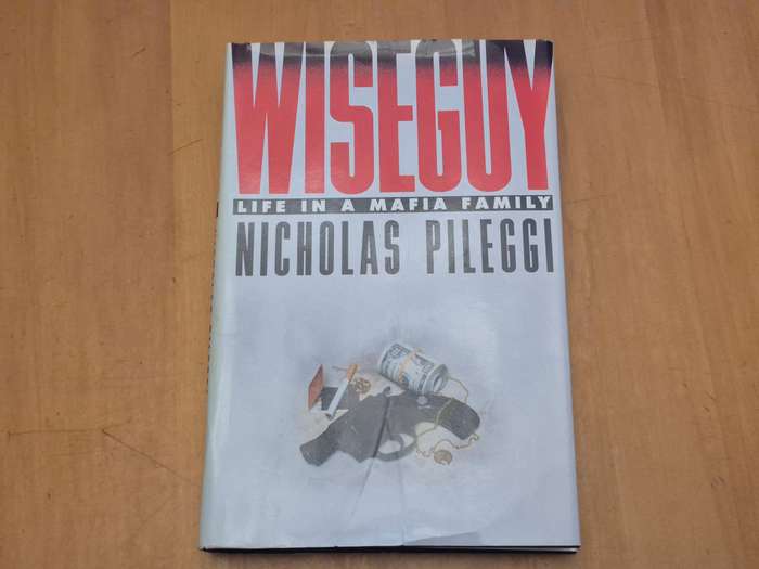 Wiseguy. Life in a Mafia Family.  FIRST EDITION FIRST IMPRESSION. Pileggi, Nicholas