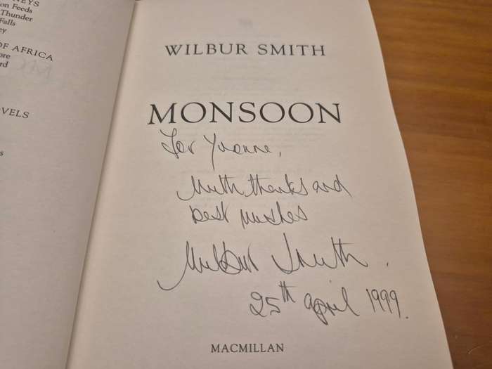 Monsoon. SIGNED AND INSCRIBED BY WILBUR SMITH TO HIS TRAVEL AGENT.