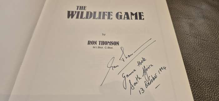 The Wildlife Game. De Luxe Edition No. 46 of 100 Signed by Author. Thomson, Ron