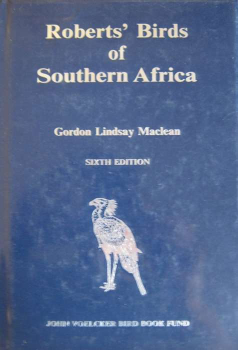 Roberts Birds of South Africa Gordon Lindsay Maclean    Pu