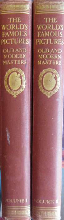 The Worlds Famous Pictures Old and Modern Masters. Volumes 1 & 2  Fully Illustrated