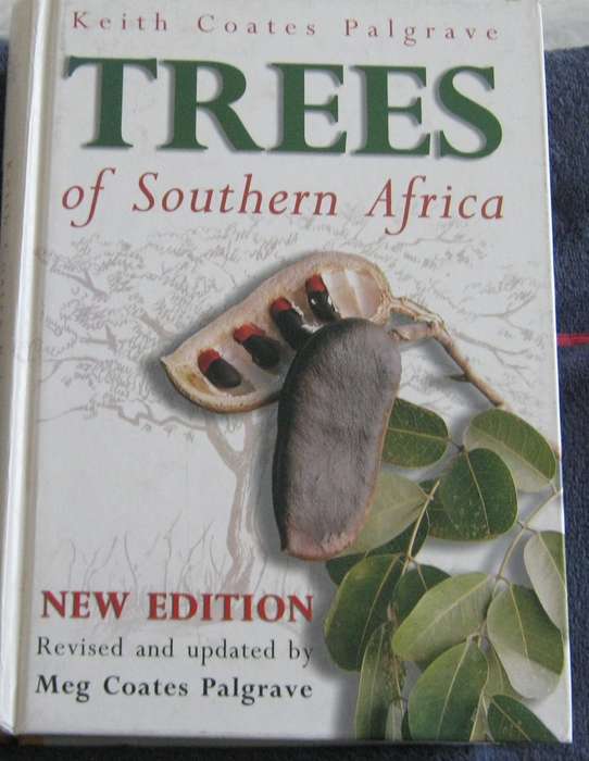 Trees of Southern Africa New Edition Revised and Updated