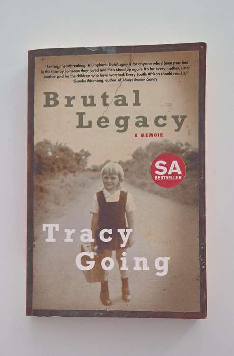 Brutal Legacy A Memoir Tracy Going biography true story South Africa nonfiction broadcasting radio