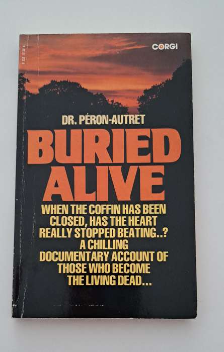 Buried Alive By Dr Peron Autret true stories crime death history mystery medical unknown scary horro