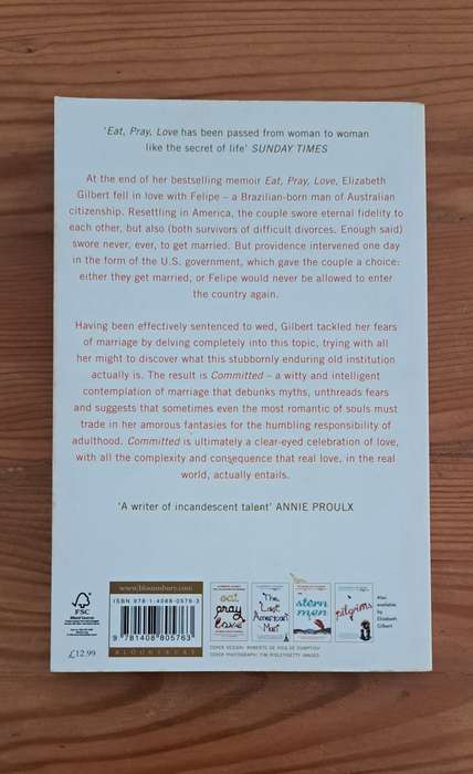 Committed By Elizabeth Gilbert author of eat pray love memoir biography marriage romance chic lit