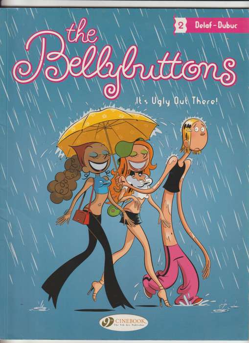 It`s Ugly Out There (The Bellybuttons) Paperback comic book 2010 for girls females