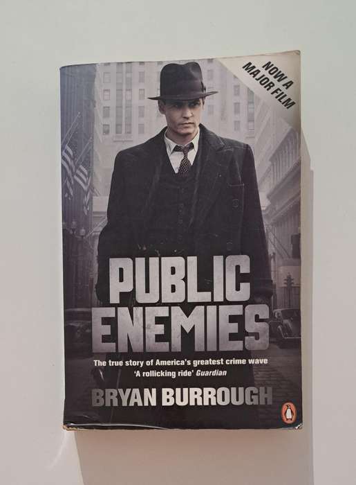 Public Enemies By Bryan Burrough true crime FBI biography history film movie mystery law entertainme