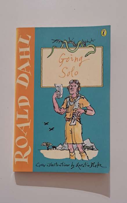Roald Dahl Going Solo memoir biography children's history classics adventure war