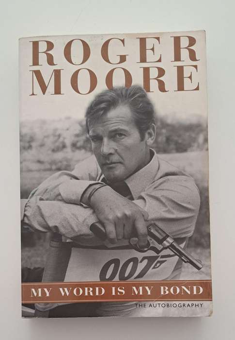 Roger Moore My Word Is My Bond The Autobiography film movie celeb famous memoir 007 media