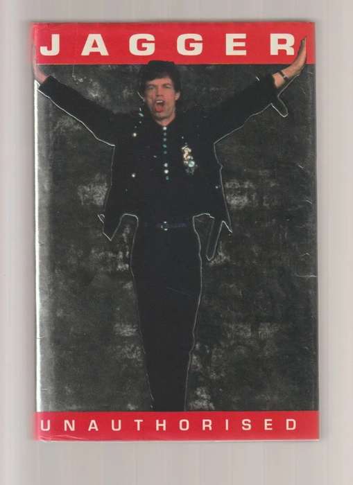 Mick Jagger unauthorised hardcover book music musician famous band 60's 70's 80's rock n roll