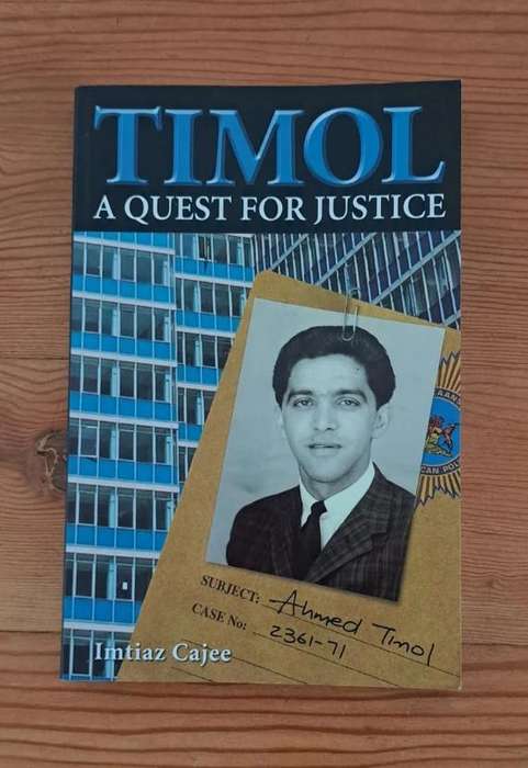 Timol A Quest For Justice Imtiaz Cajee true crime South Africa murder apartheid