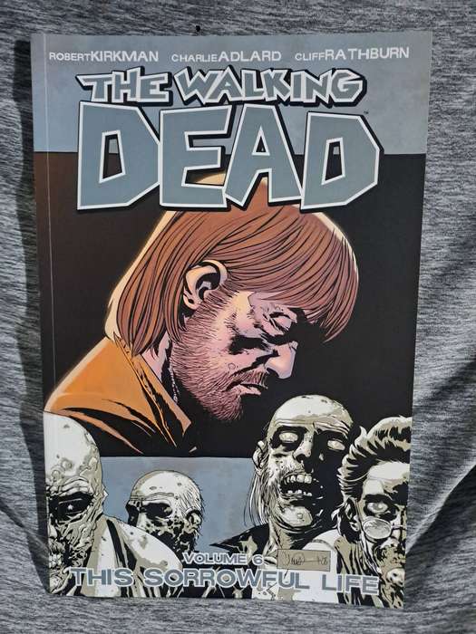 The Walking Dead Vol.6 This Sorrowful Life [ISBN 9781582406848](Image Comics)