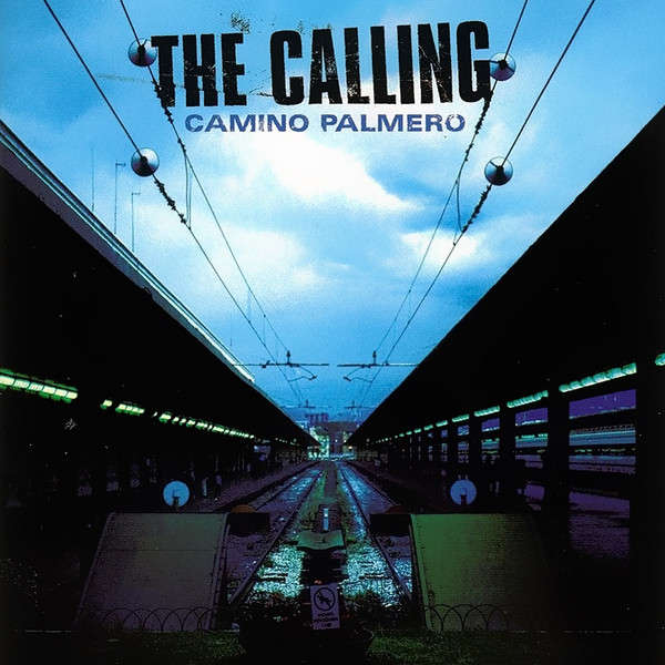 The Calling - Camino Palmero (Music CD)