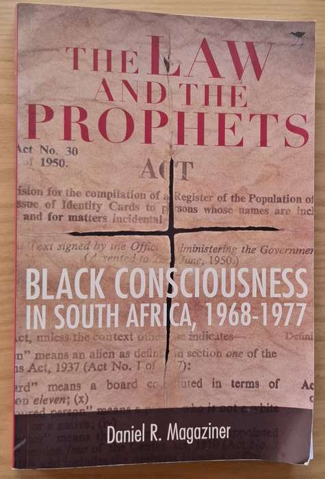 BLACK CONSCIOUSNESS IN SOUTH AFRICA, 1968-1977