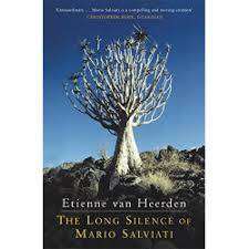 THE LONG SILENCE OF MARIO SALVIATI by Etienne van Heerden