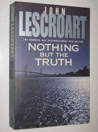 NOTHING BUT THE TRUTH by John Lescroart