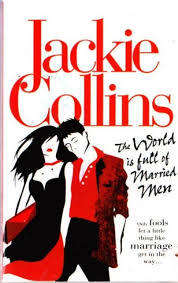 THE WORLD IS FULL OF MARRIED MEN by Jackie Collins