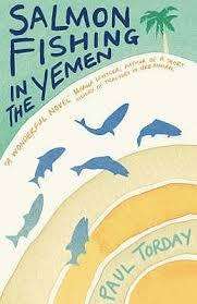 SALMON FISHING IN THE YEMEN by Paul Torday