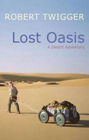LOST OASIS by Robert Twigger