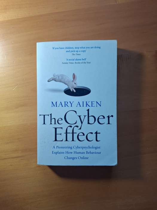 The Cyber Effect by Mary Aiken