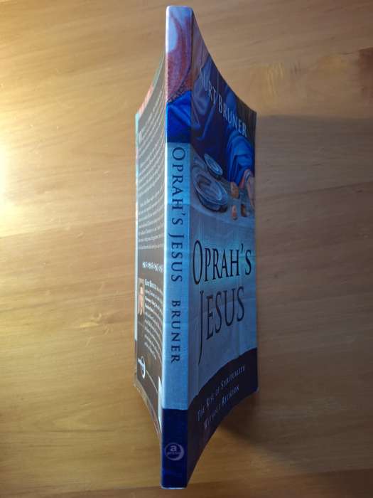 Oprah's Jesus by Kurt Bruner
