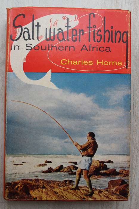 Salt Water Fishing In Southern Africa / Charles Horne