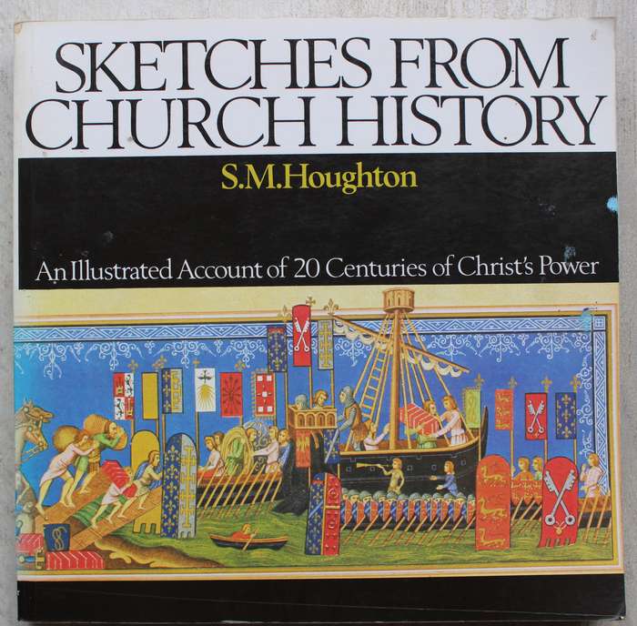 Sketches from Church History - Houghton