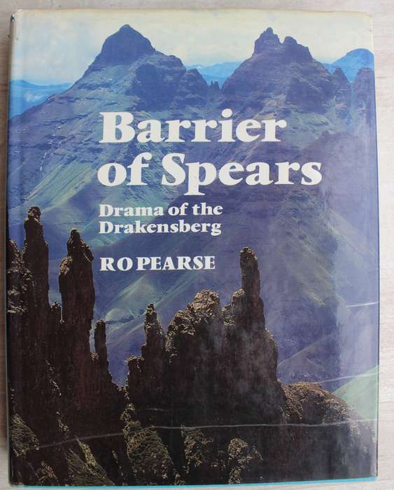 Barrier of Spears - Drama of the Drakensberg / Pearse