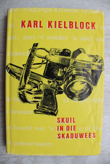 Skuil in die skaduwees - Karl Kielblock