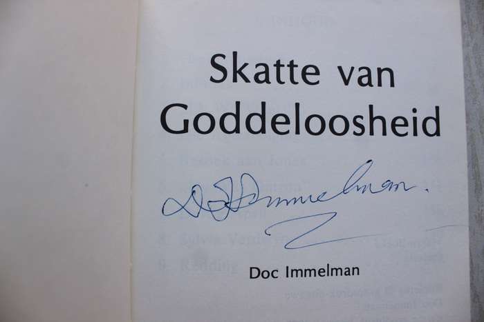 GETEKEN: Skatte van Goddeloosheid. Doc Immelman