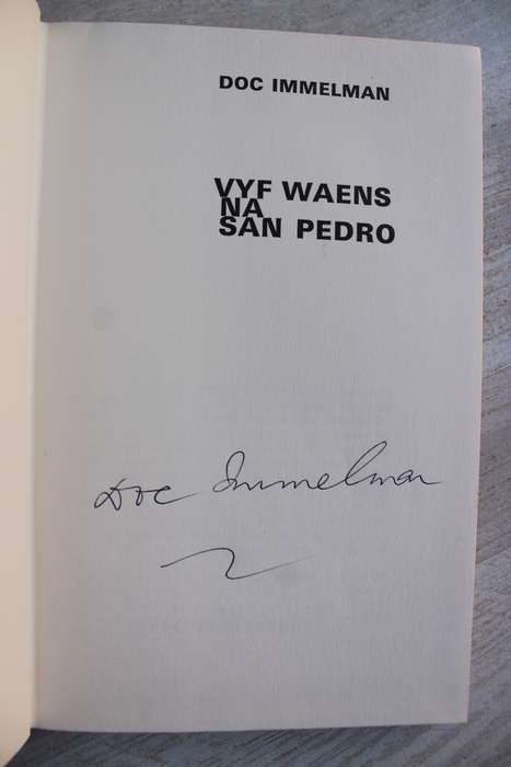 GETEKEN: Doc Immelman - Vyf Waens na San Pedro