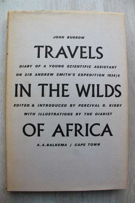 Travels in the Wilds of Africa - John Barrow