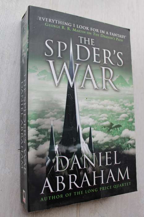 The Spider's War - Daniel Abraham / The Dagger and Coin 5