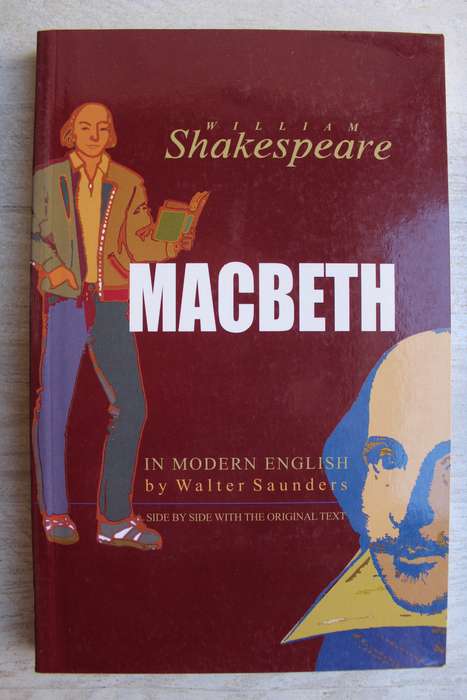 William Shakespeare - Macbeth in modern English by Walter Saunders