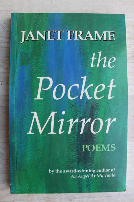 Janet Frame - The pocket mirror poems