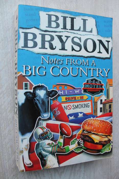 Notes From a Big Country: Bill Bryson