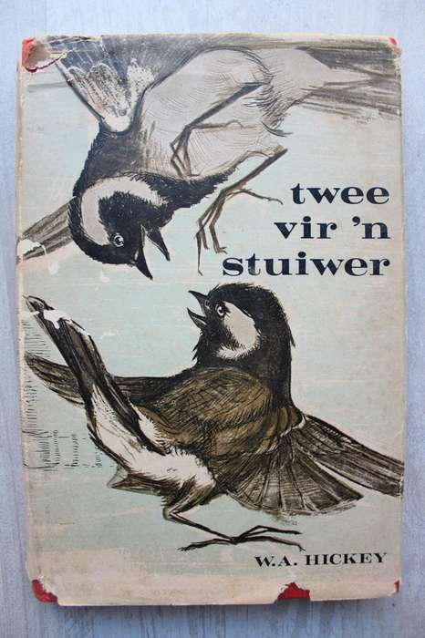 Twee vir 'n stuiwer - W.A. Hickey