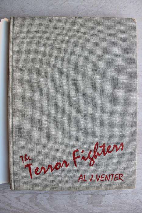 THE TERROR FIGHTERS by AL J. Venter. (A Profile of Guerrilla Warfare in Southern Africa)