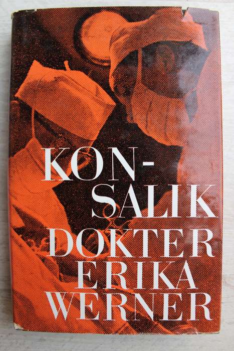 Dokter Erika Werner - Heinz Konsalik