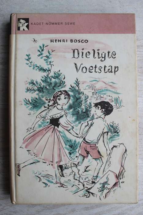 DIE LIGTE VOETSTAP , KADET NO 7 - HENRI BOSCO
