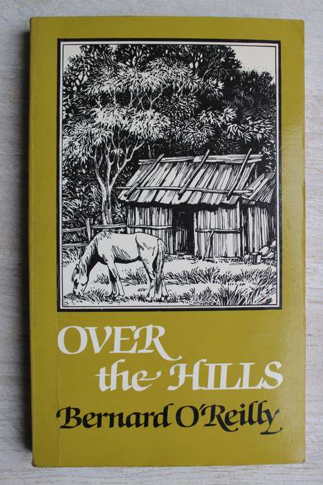 Over the Hills - Bernard O'Reilly