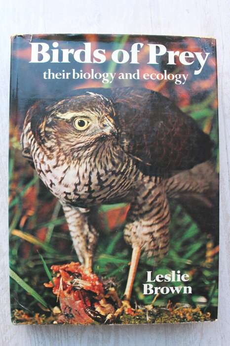 Birds of Prey: Their Biology and Ecology - Leslie Brown