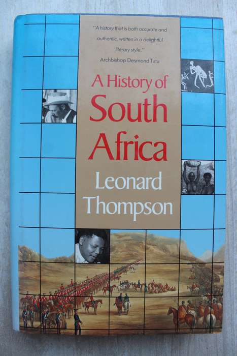 Leonard Thompson - A History of South Africa