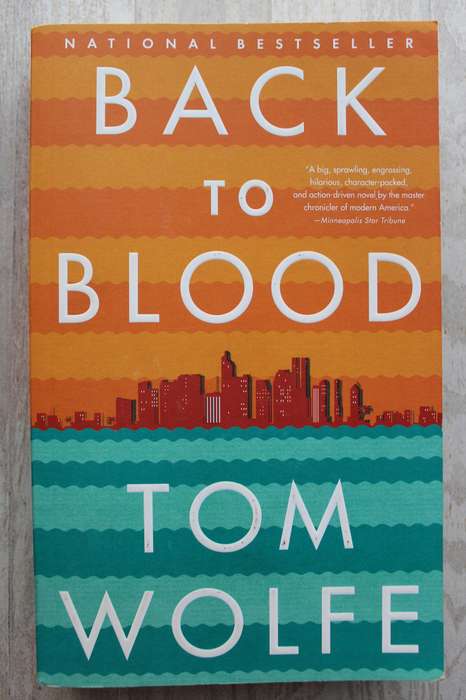 Back to Blood | Tom Wolfe