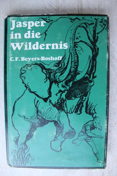 Jasper in die Wildernis / C.F. Beyers-Boshoff
