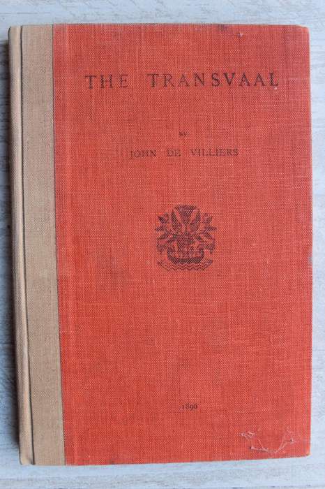 The Transvaal - John de Villiers (reprint of 1896)