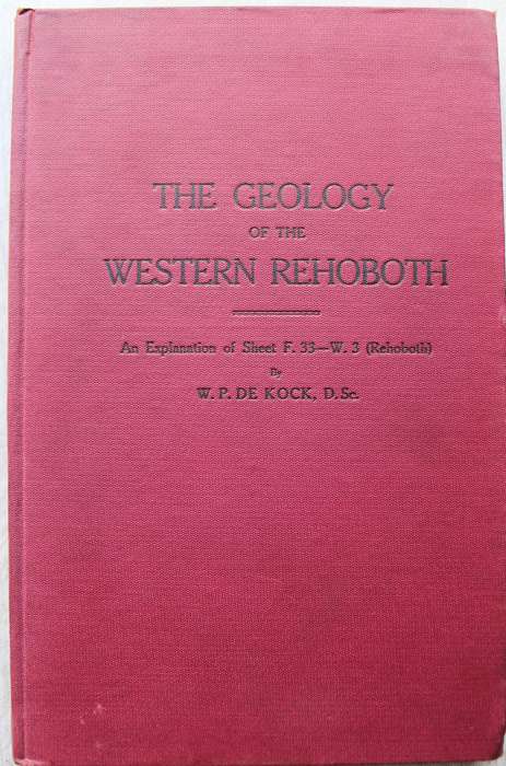 The Geology of the Western Rehoboth  | W. P. de Kock