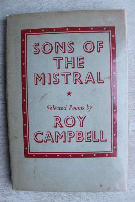 Sons of the Mistral - Roy Campbell