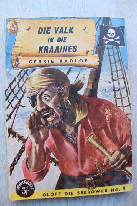 Oloff die Seerower 8 - Die valk in die kraaines / Gerrie Radlof