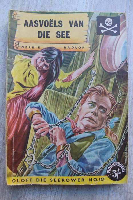 Oloff die Seerower 10 - Aasvoels van die see / Gerrie Radlof